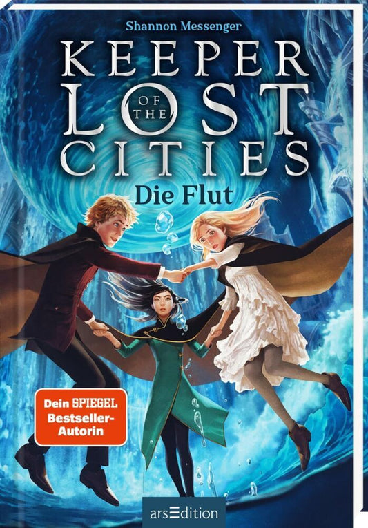 Keeper of the Lost Cities - Die Flut (Keeper of the Lost Cities 6) (Shannon Messenger)