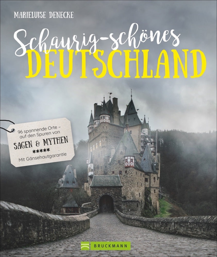 Schaurig-schönes Deutschland (Marieluise Denecke)