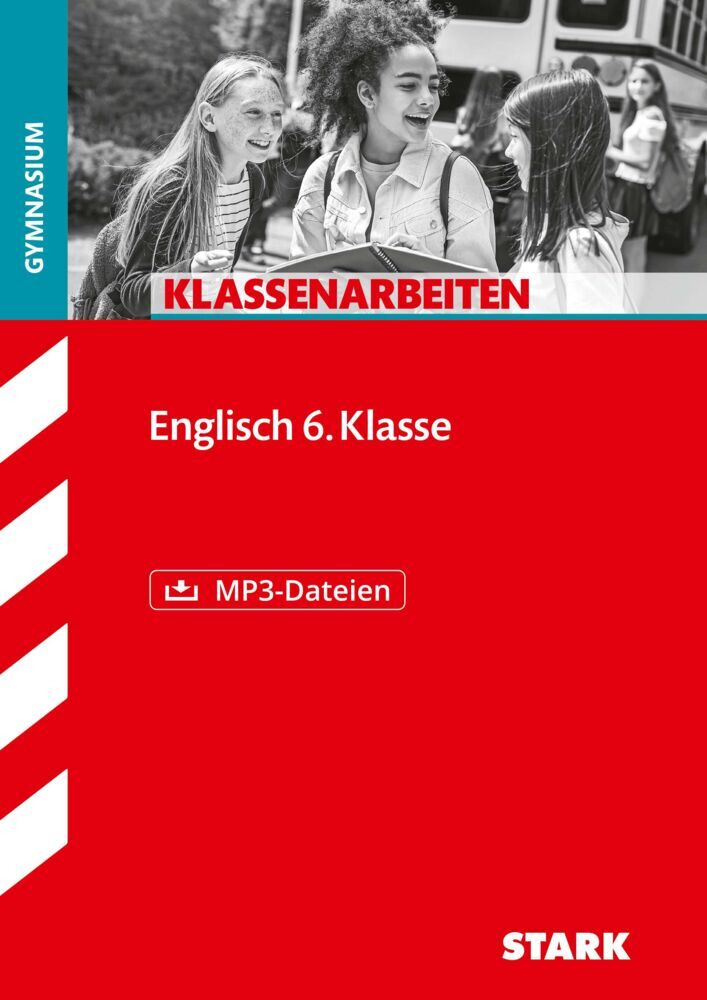 STARK Englisch 6. Klasse - Klassenarbeiten Gymnasium (Simon Hauzenberger)