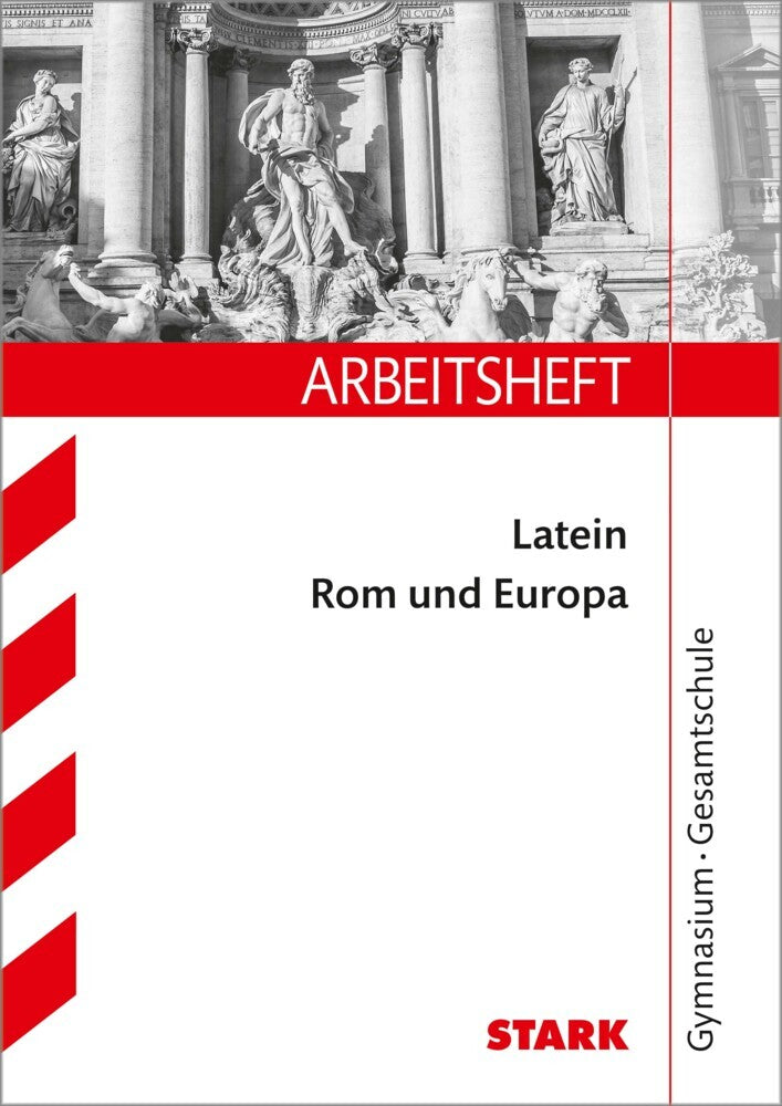 STARK Latein: Rom und Europa - Gymnasium - Arbeitsheft (Michael Feller)