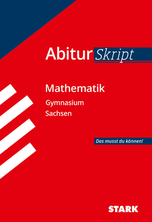 STARK Mathematik - AbiturSkript Sachsen