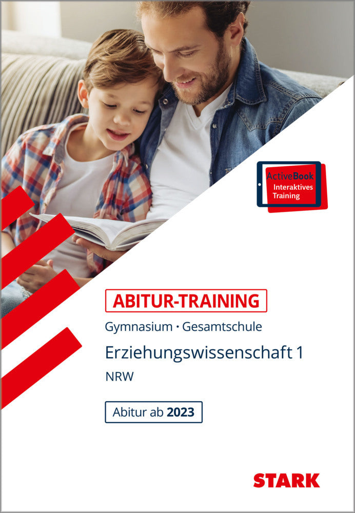 STARK Erziehungswissenschaft 1 - Abitur-Training NRW, m. 1 Buch, m. 1 Beilage (Stephanie Kleinwegener)