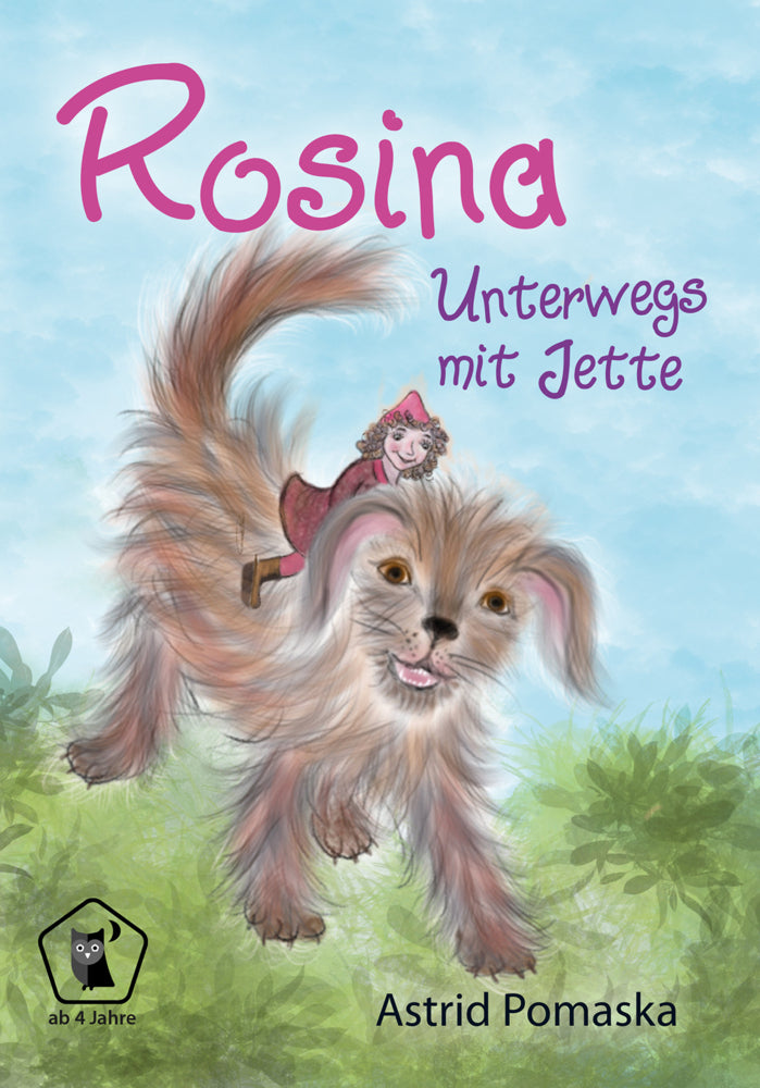 Rosina / Rosina - Unterwegs mit Jette (Astrid Pomaska)
