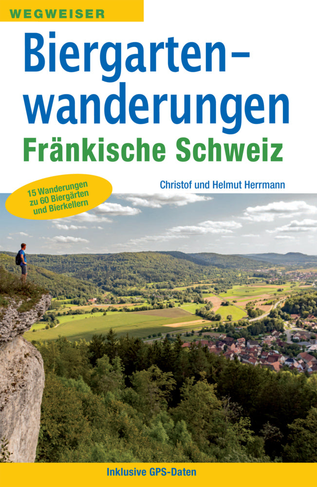 Biergartenwanderungen Fränkische Schweiz (Christof Herrmann)