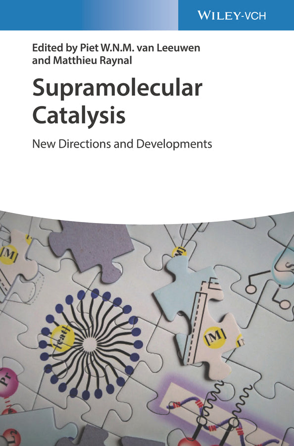 Supramolecular Catalysis (Piet W.N.M. Van Leeuwen)