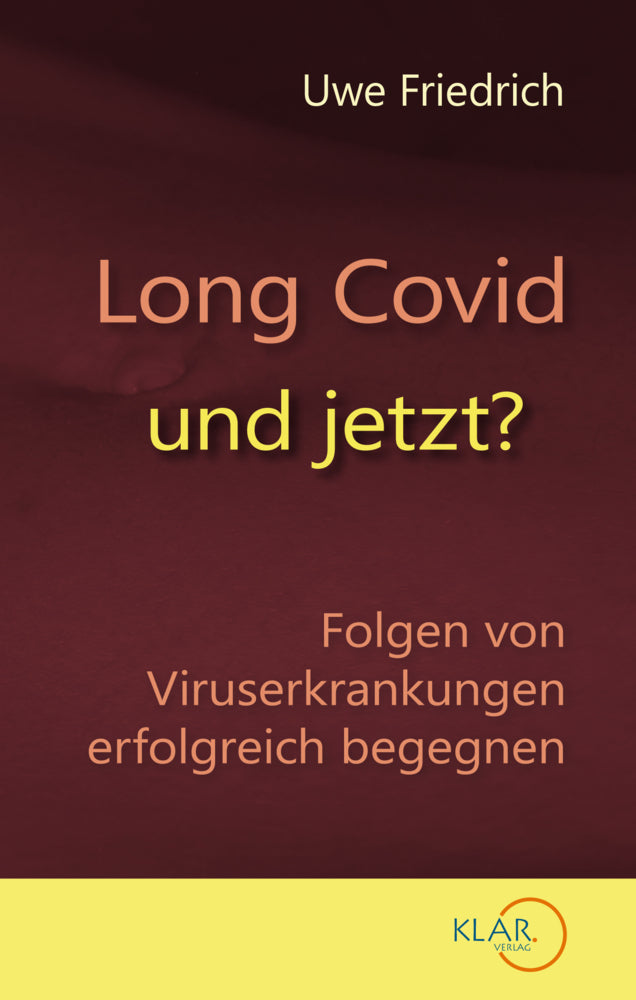 Long Covid - und jetzt? (Uwe Friedrich)