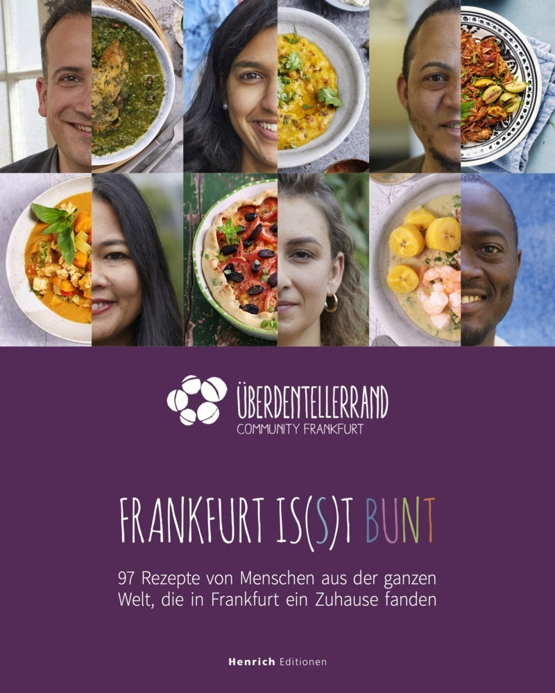 Frankfurt is(s)t bunt (Über Den Tellerrand Frankfurt E.V.)