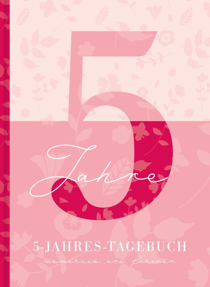 5 Jahresbuch: Das Tagebuch für 5 Jahre | Rosa 5 Jahres Kalender zum Ausfüllen für jeden Tag im Jahr, 365 Tage lang. Für Frauen und Mädchen. Kalender-Tagebuch (Lisa Wirth)