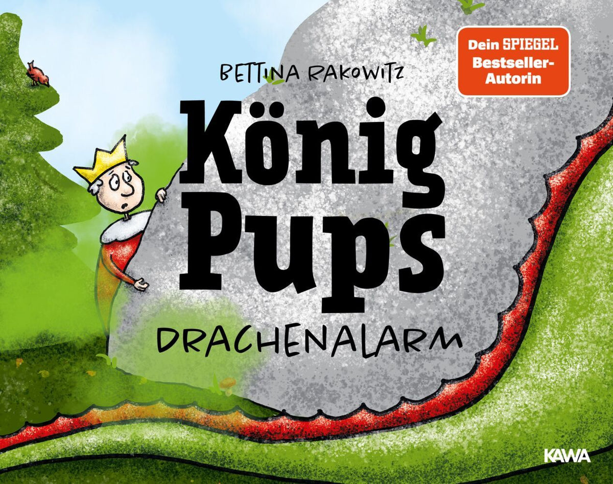 König Pups - Drachenalarm (Bettina Rakowitz)