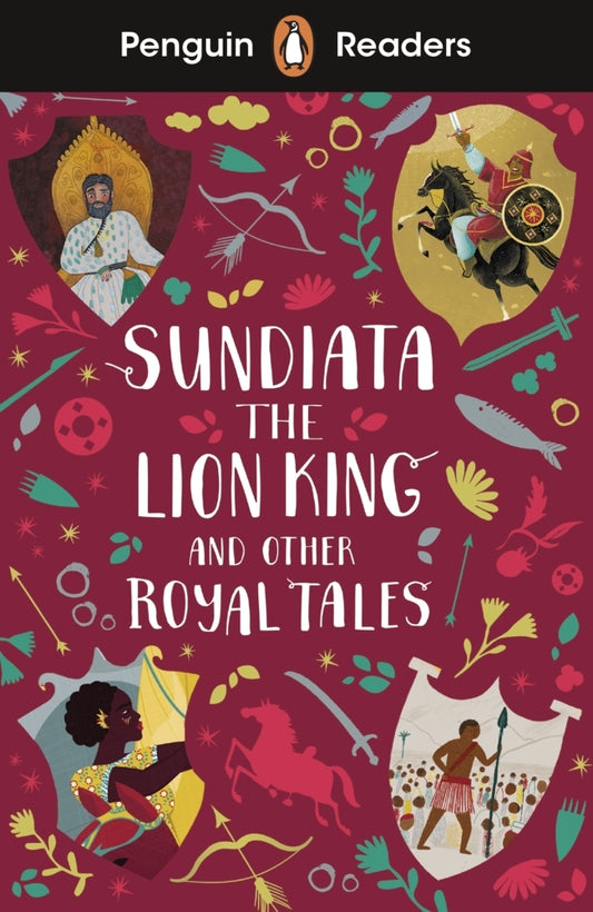 Penguin Readers Level 2: Sundiata the Lion King and Other Royal Tales (ELT Graded Reader) (Ladybird)