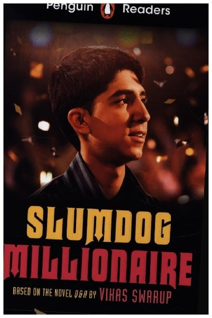 Penguin Readers Level 6: Slumdog Millionaire (ELT Graded Reader) (Vikas Swarup)