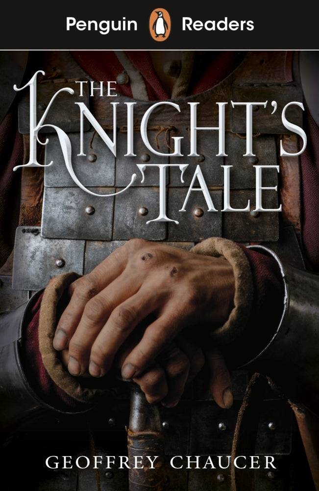 Penguin Readers Starter Level: The Knight's Tale (ELT Graded Reader) (Geoffrey Chaucer)