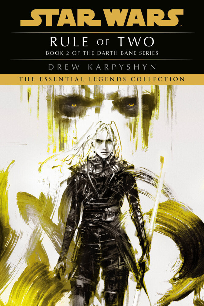 Rule of Two: Star Wars Legends (Darth Bane) (Drew Karpyshyn)