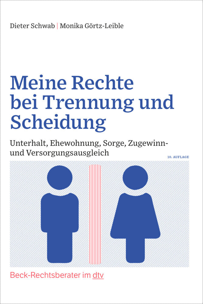 Meine Rechte bei Trennung und Scheidung (Dieter Schwab)