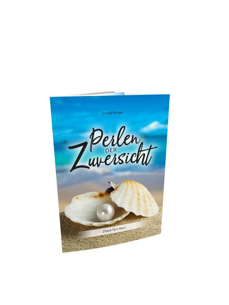Perlen der Zuversicht (Gisela Rieger)