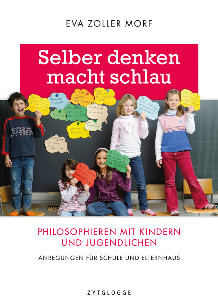 Selber denken macht schlau (Eva Zoller Morf)