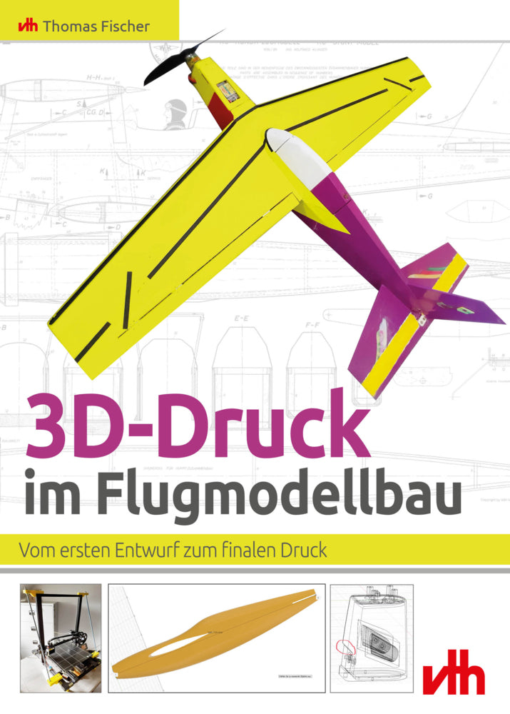 3D-Druck im Flugmodellbau (Thomas Fischer)