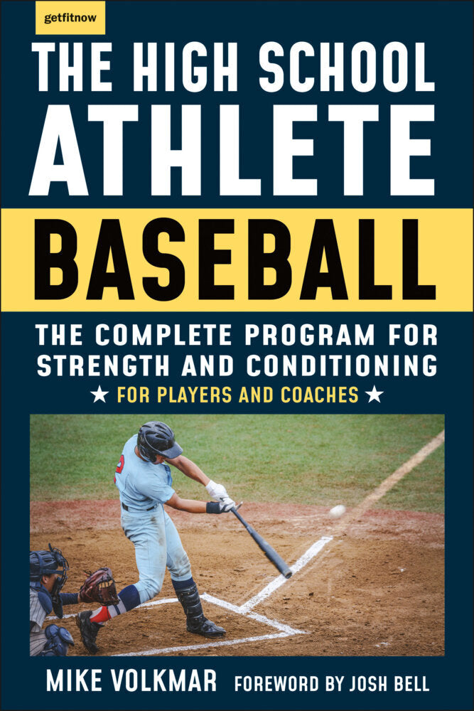 The High School Athlete: Baseball (Michael Volkmar)