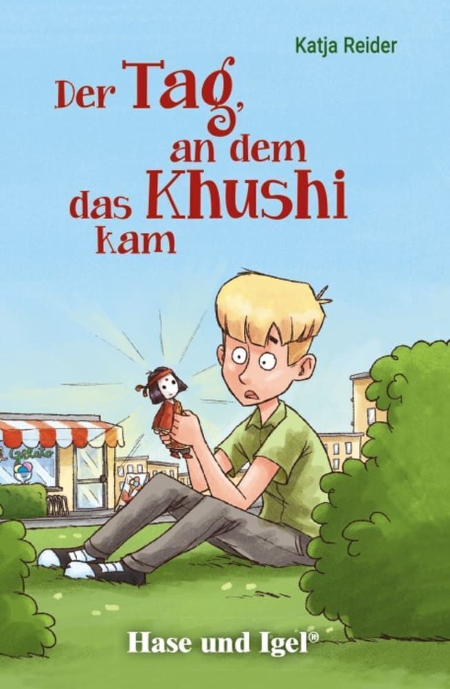 Der Tag, an dem das Khushi kam (Katja Reider)