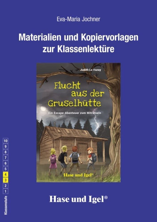 Begleitmaterial: Flucht aus der Gruselhütte (Eva-Maria Jochner)