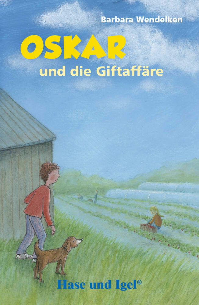 Oskar und die Giftaffäre (Barbara Wendelken)