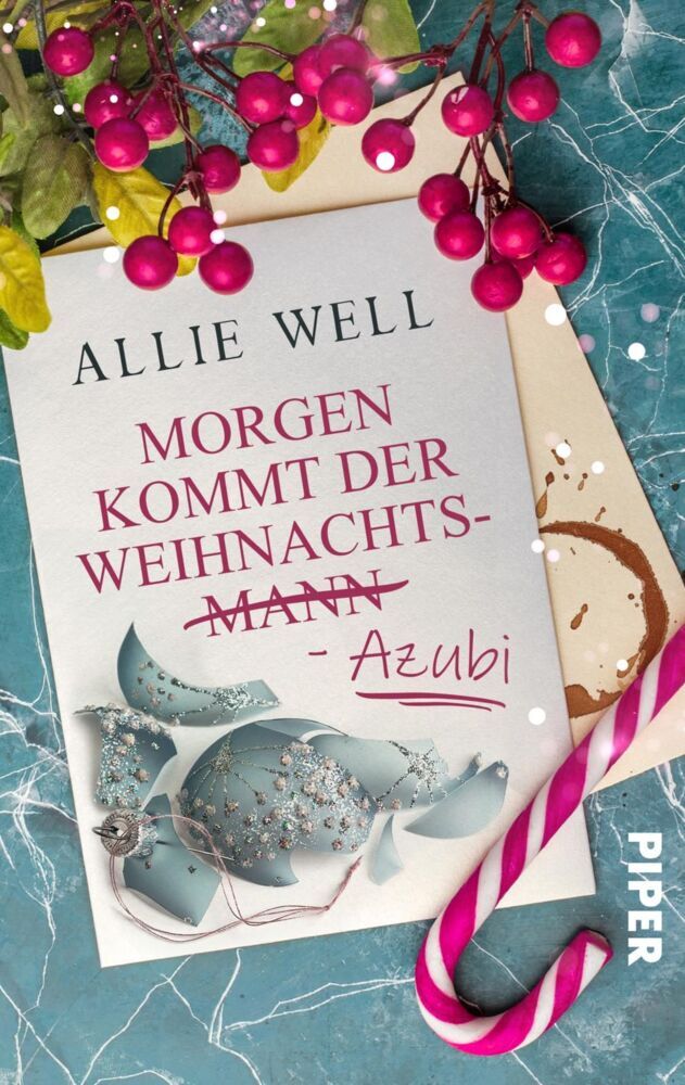 Morgen kommt der Weihnachtsmann-Azubi (Allie Well)