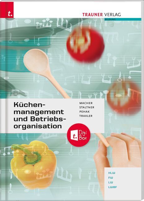 Küchenmanagement und Betriebsorganisation (Roswitha Macher)
