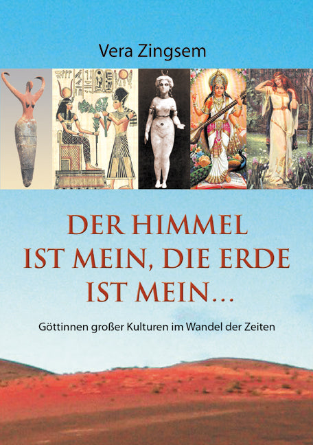Der Himmel ist mein, die Erde ist mein (Vera Zingsem)