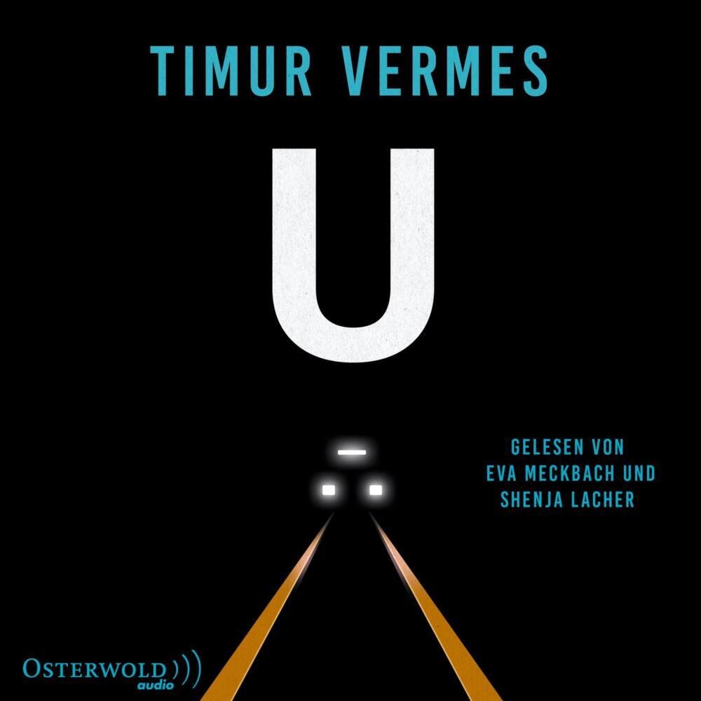 U, 2 Audio-CD (Timur Vermes)