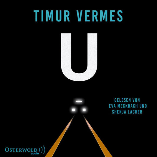U, 2 Audio-CD (Timur Vermes)