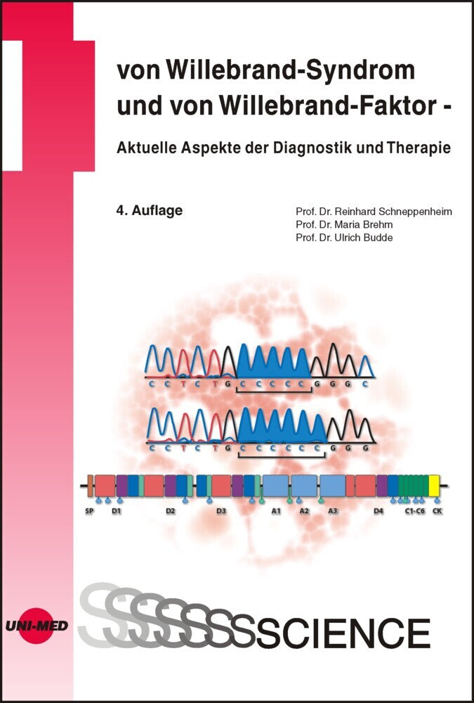 von Willebrand-Syndrom und von Willebrand-Faktor - Aktuelle Aspekte der Diagnostik und Therapie (Reinhard Schneppenheim)