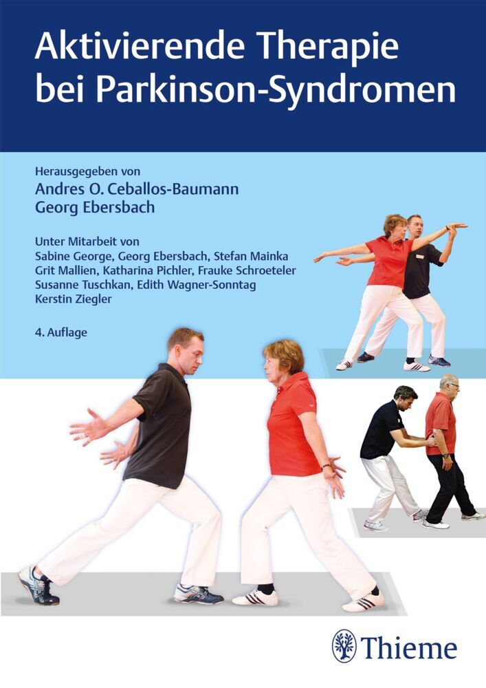 Aktivierende Therapien bei Parkinson-Syndromen (Andres O. Ceballos-Baumann)