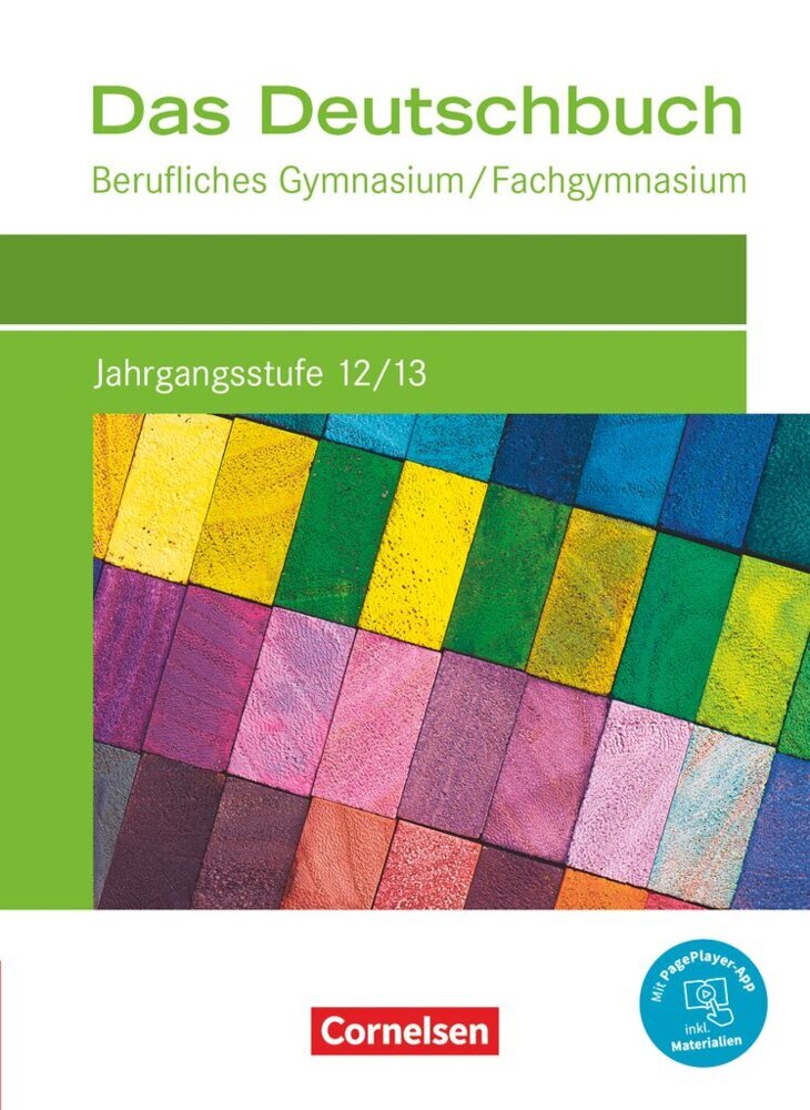 Das Deutschbuch - Berufliches Gymnasium/Fachgymnasium - Ausgabe 2021 - Jahrgangsstufe 12/13 (Constanze Deck)
