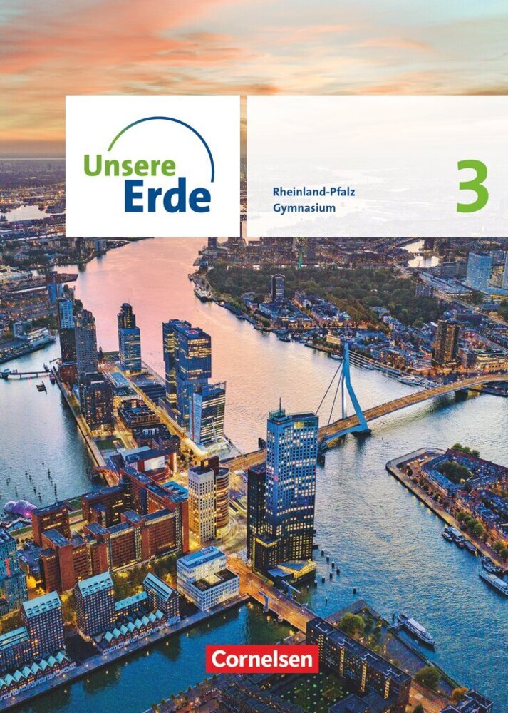 Unsere Erde - Sekundarstufe I Rheinland-Pfalz - Ausgabe ab 2022 - Band 3