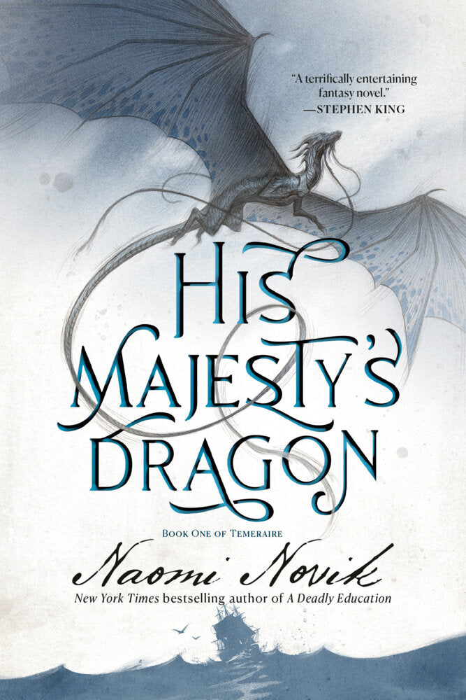 His Majesty's Dragon (Naomi Novik)