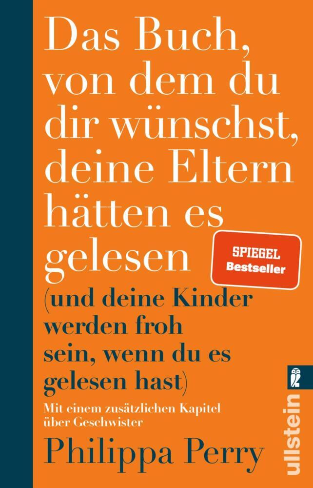 Das Buch, von dem du dir wünschst, deine Eltern hätten es gelesen (Philippa Perry)