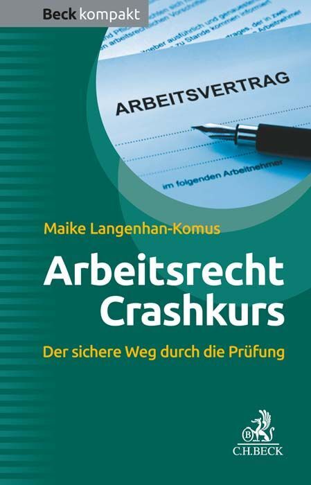 Arbeitsrecht Crashkurs (Maike Langenhan-Komus)