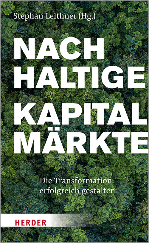 Nachhaltige Kapitalmärkte (Stephan Leithner)