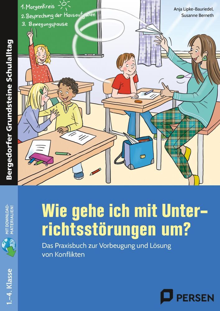 Wie gehe ich mit Unterrichtsstörungen um? (Anja Lipke-Bauriedel)
