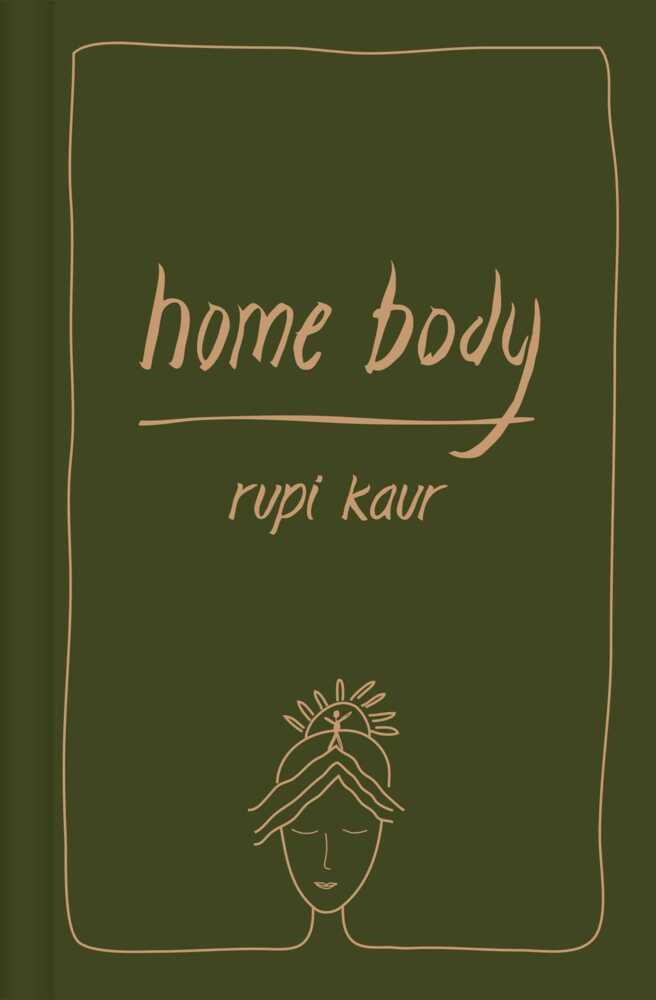 Home Body (Rupi Kaur)