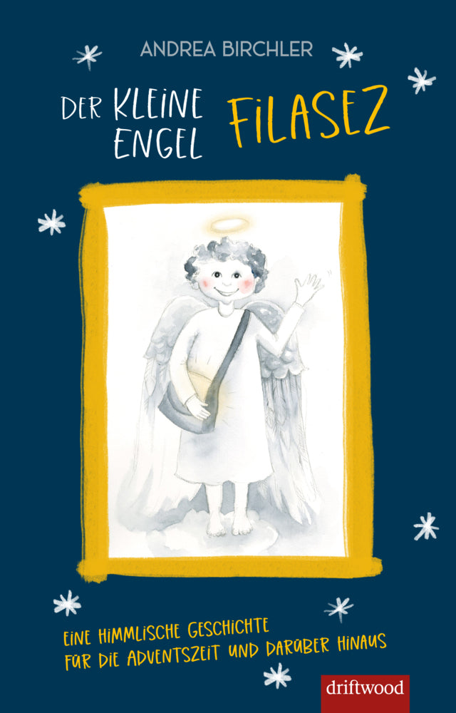Der kleine Engel Filasez (Andrea Birchler)