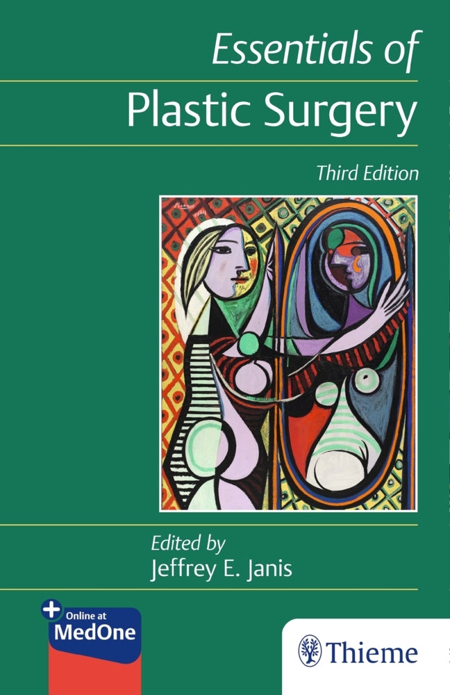 Essentials of Plastic Surgery (Jeffrey Janis)