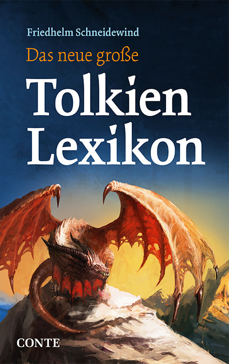 Das neue große Tolkien Lexikon (Friedhelm Schneidewind)