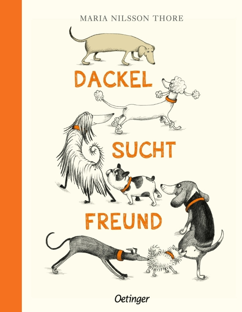 Dackel sucht Freund (Maria Nilsson Thore)