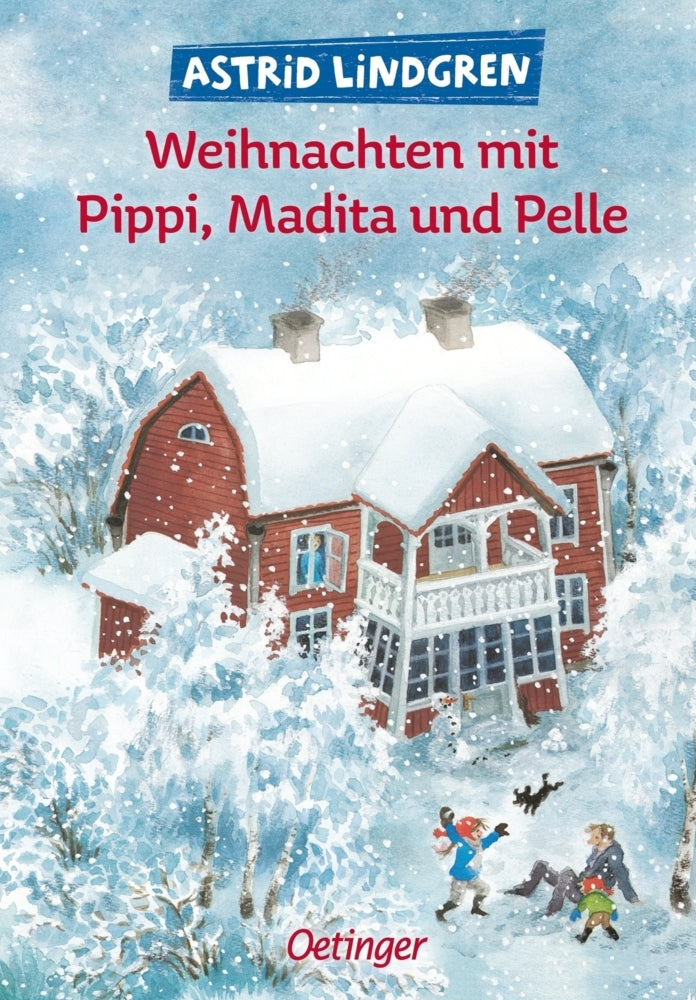 Weihnachten mit Pippi, Madita und Pelle (Astrid Lindgren)