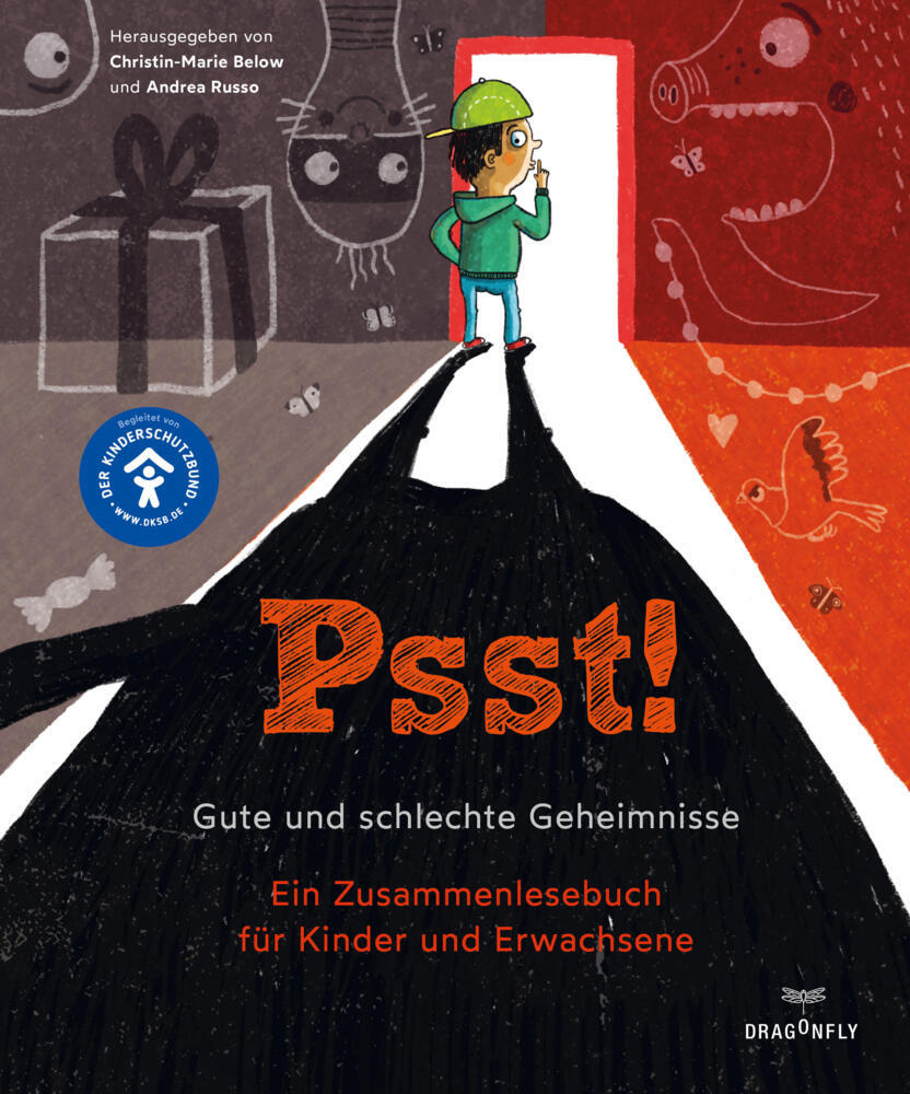 Psst! Gute und schlechte Geheimnisse. Ein Zusammenlesebuch für Kinder und Erwachsene. Begleitet vom Kinderschutzbund (Christin-Marie Below)