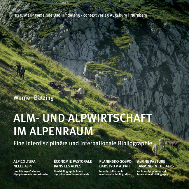 Alm- und Alpwirtschaft im Alpenraum (Werner Bätzing)