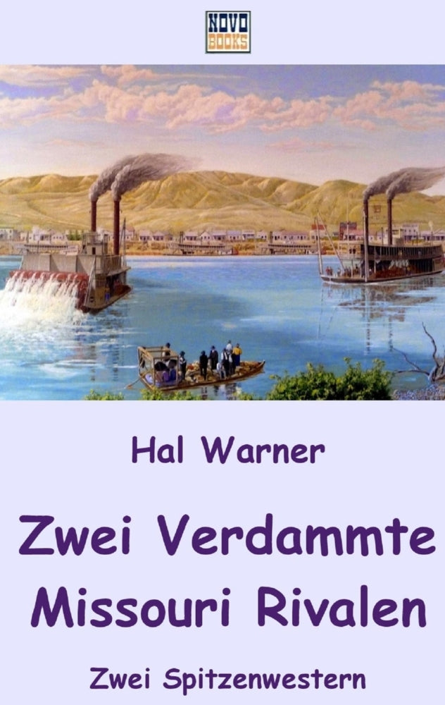 Zwei Verdammte & Missouri Rivalen (Hal Warner)