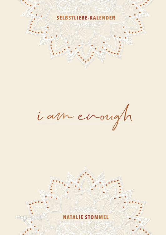 »I am enough« - Mein Selbstliebe-Kalender (Natalie Stommel)