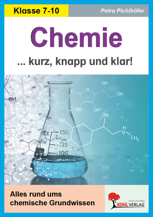 Chemie - Kurz, knapp und klar! (Petra Pichlhöfer)
